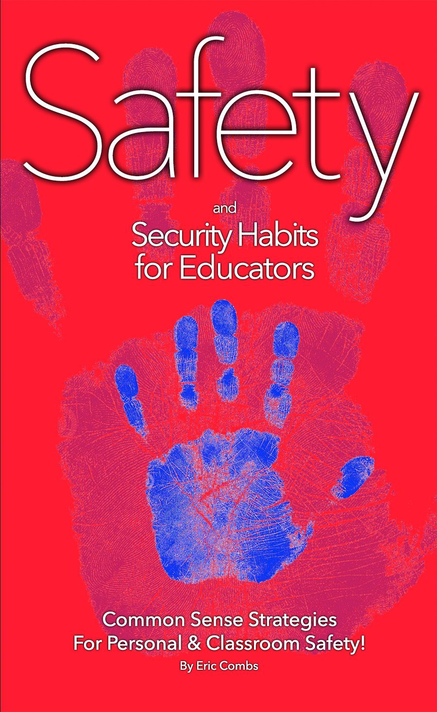 Safety and Security Habits for Educators